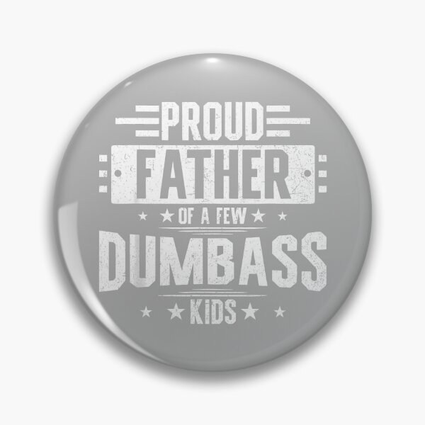 Item preview, Proud Father of A Few Dumbass Kids Skeleton Dad Father's Day designed and sold by GreggRoss.