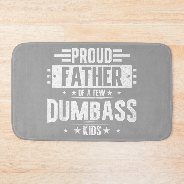 Item preview, Proud Father of A Few Dumbass Kids Skeleton Dad Father's Day designed and sold by GreggRoss.