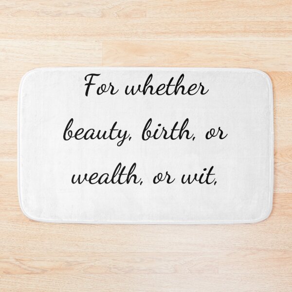 Item preview, "For whether beauty, birth, or wealth, or wit," - handwriting black designed and sold by ariksworld.