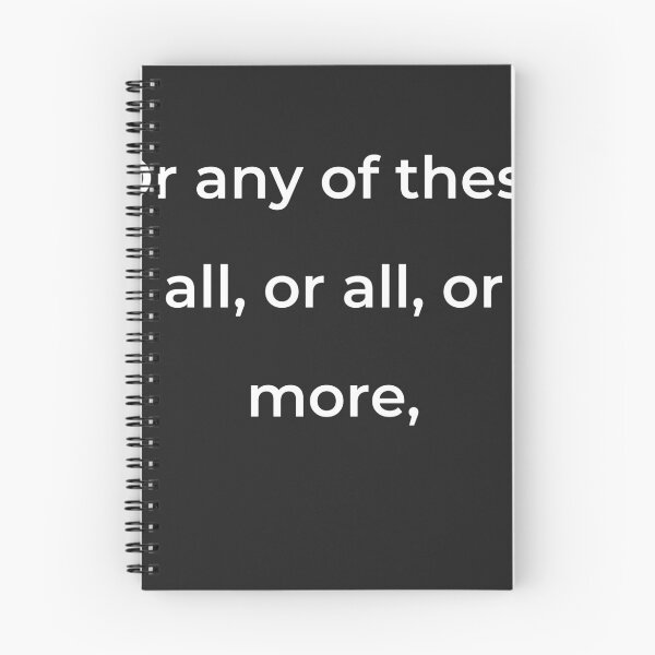 Item preview, "Or any of these all, or all, or more," - print white designed and sold by ariksworld.
