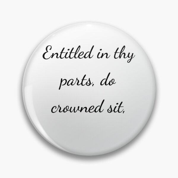 Item preview, "Entitled in thy parts, do crowned sit," - handwriting black designed and sold by ariksworld.