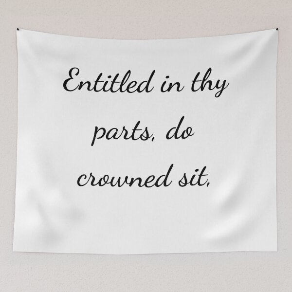 Item preview, "Entitled in thy parts, do crowned sit," - handwriting black designed and sold by ariksworld.