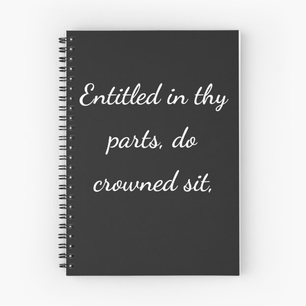 Item preview, "Entitled in thy parts, do crowned sit," - handwriting white designed and sold by ariksworld.