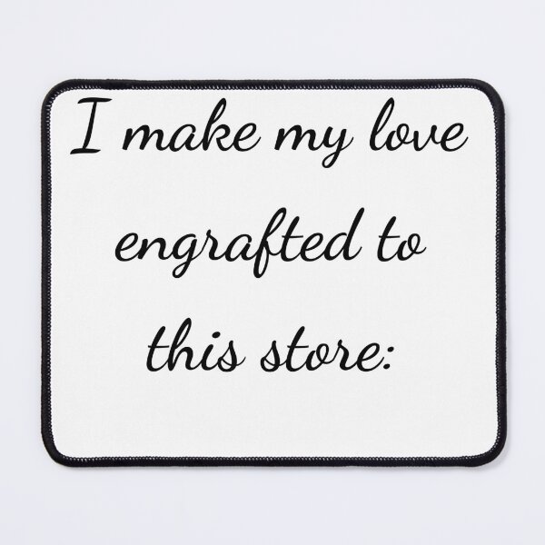 Item preview, "I make my love engrafted to this store:" - handwriting black designed and sold by ariksworld.