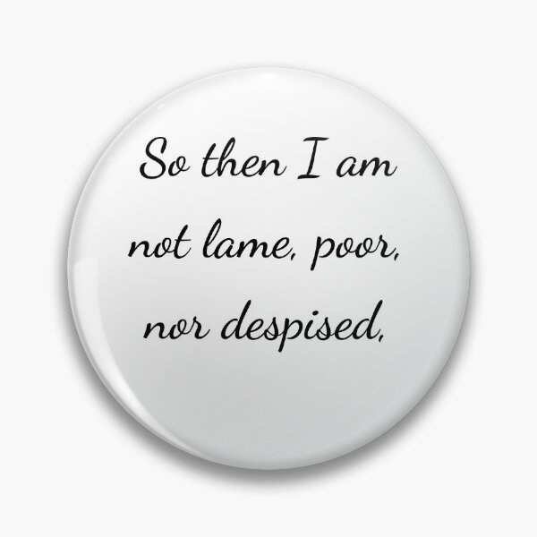 Item preview, "So then I am not lame, poor, nor despised," - handwriting black designed and sold by ariksworld.