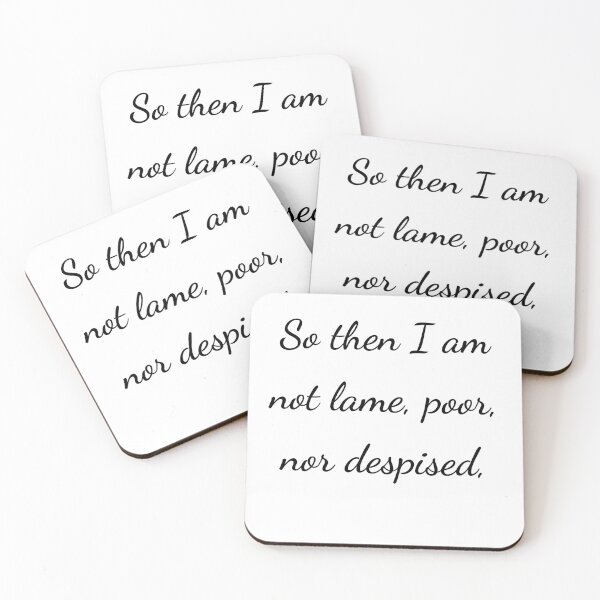 Item preview, "So then I am not lame, poor, nor despised," - handwriting black designed and sold by ariksworld.