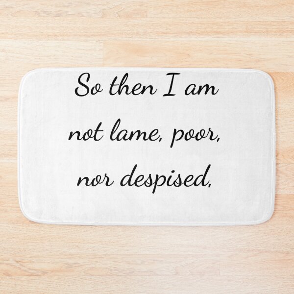 Item preview, "So then I am not lame, poor, nor despised," - handwriting black designed and sold by ariksworld.
