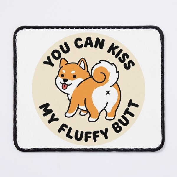 Item preview, You Can Kiss My Fluffy Butt Shiba Inu Dog Doodle designed and sold by DailyStruggleCo.