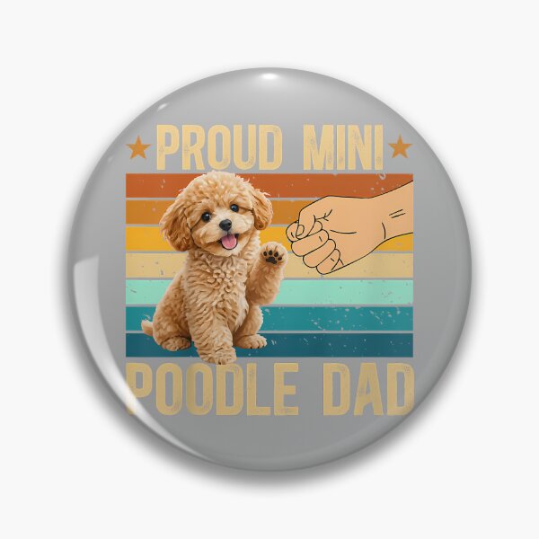 Item preview, Proud Mini Poodle Dad Miniature Poodle Owner designed and sold by GreggRoss.