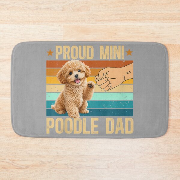 Item preview, Proud Mini Poodle Dad Miniature Poodle Owner designed and sold by GreggRoss.