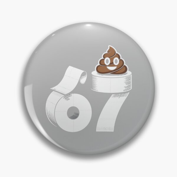 Item preview, 67 Poop Funny Six Seven Gross Toilet Paper Meme Slang Kids Performance designed and sold by mjohnson9.