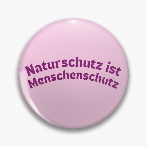 Item preview, Nature conservation is human protection (German) designed and sold by Noydee Red Salavan.
