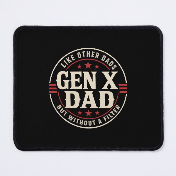 Item preview, Gen X Dad Like Other Dads But Without A Filter designed and sold by zoes-ink.