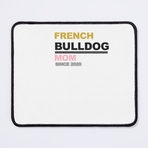 Item preview, French Bulldog Mom Since 2020 Typography Design designed and sold by HeartAndArtShop.