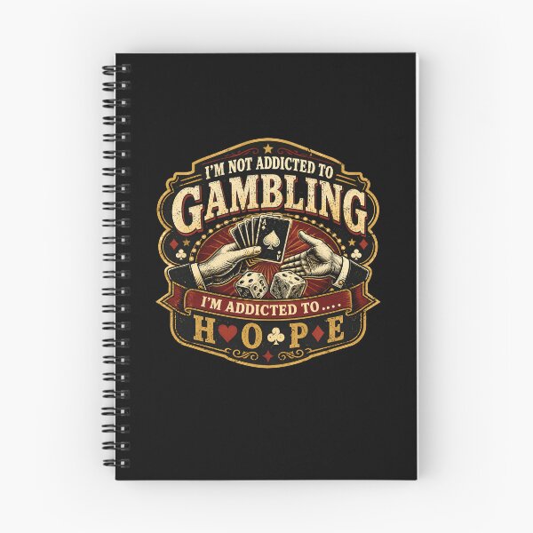 Item preview, I'm Not Addicted To Gambling I'm Addicted To Hope designed and sold by Randomera.