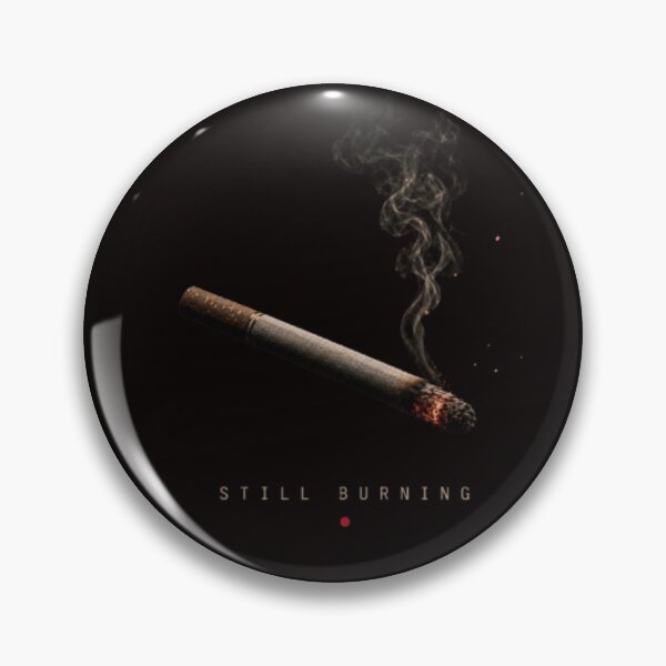 Item preview, Still Burning Cigarette designed and sold by MS-DesignArt.