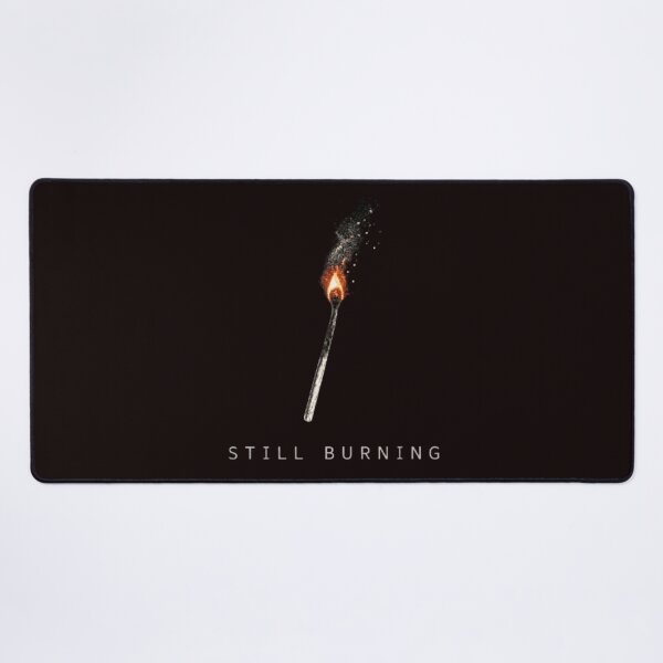 Item preview, Still Burning designed and sold by MS-DesignArt.