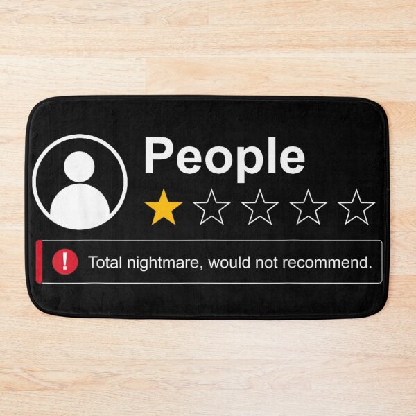 Item preview, People One Star Review Total Nightmare Would Not Recommend Sarcastic Quote designed and sold by Taniyah Gomes.