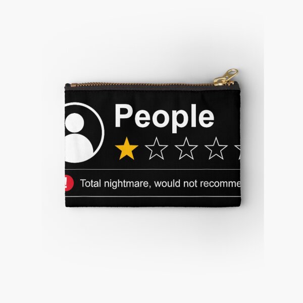 Item preview, People One Star Review Total Nightmare Would Not Recommend Sarcastic Quote designed and sold by Taniyah Gomes.