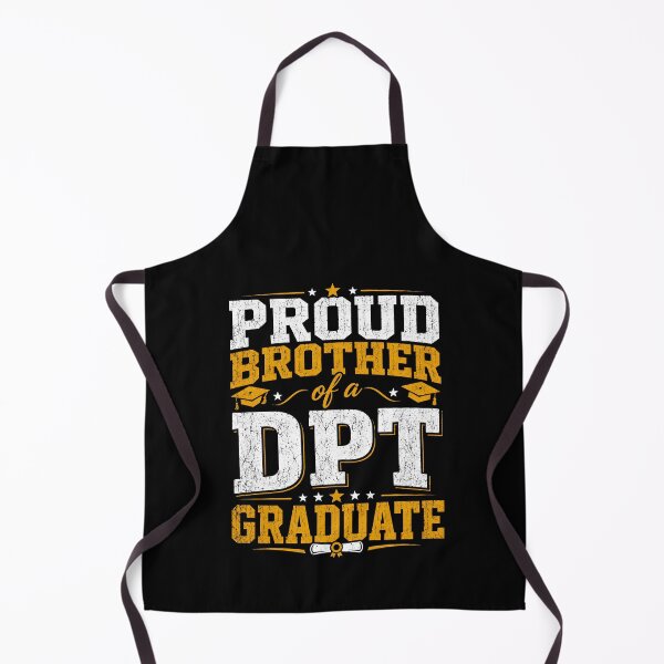 Item preview, Proud Brother of a DPT Graduate designed and sold by zoes-ink.