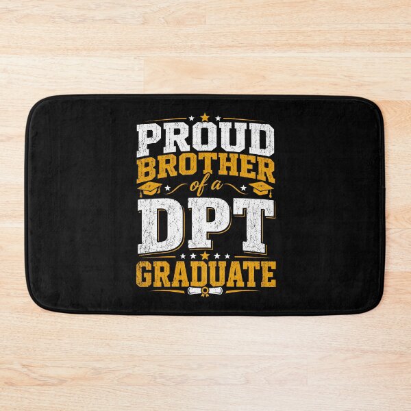 Item preview, Proud Brother of a DPT Graduate designed and sold by zoes-ink.