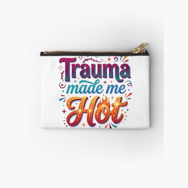 Item preview, i am hot, trauma made me hot, trauma, hot and trendy, statement tees designed and sold by TrueArtVibes.