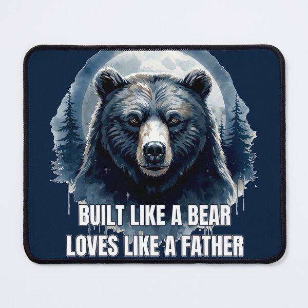 Item preview, Built Like a Bear Loves Like a Father – Father’s Day Bear Design designed and sold by Biedroneczka.