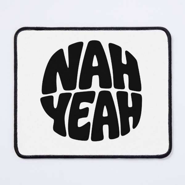 Item preview, “Nah, Yeah.” – Funny Australian Slang Design designed and sold by SLGA-Designs.
