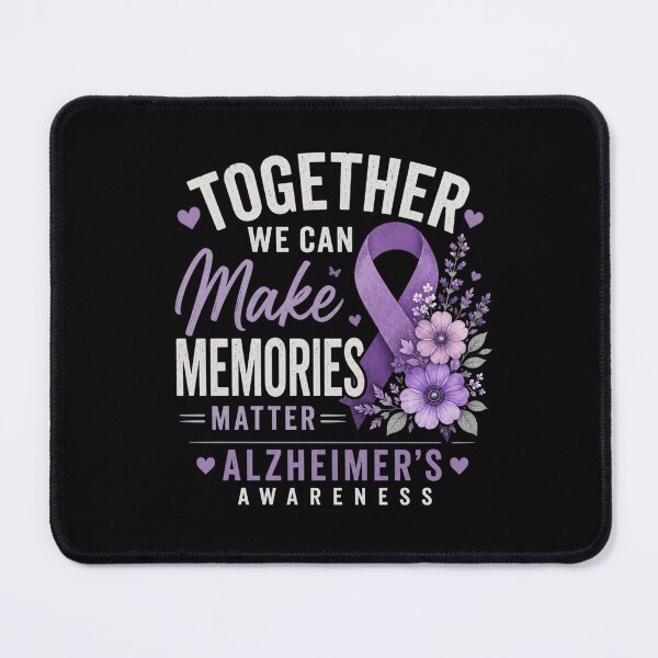 Item preview, Together We Can Make Memories Matter Awareness designed and sold by BunBuntheDog-.