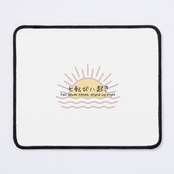 Item preview,  Fall Seven Times Stand Up Eight — 七転び八起き Japanese Proverb Shirt | Motivational Japan Gift designed and sold by kokokaraplus1.
