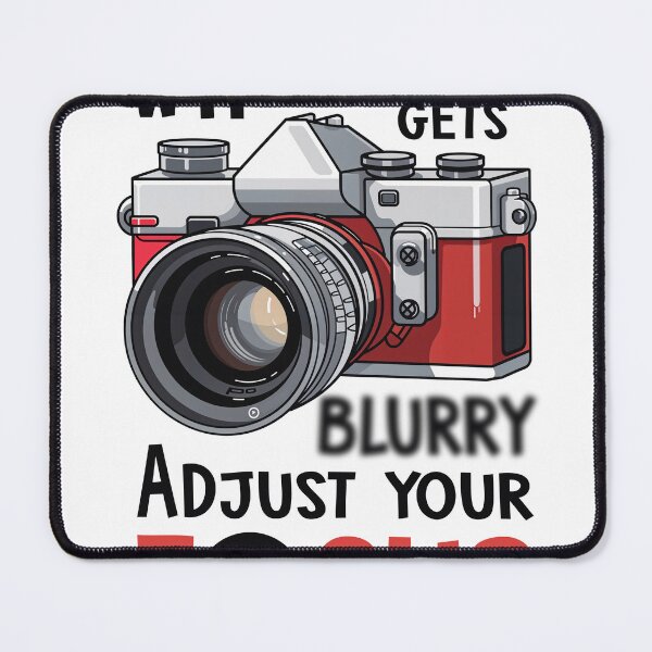 Item preview, Adjust Your Focus Photography Quote designed and sold by teeperfect.