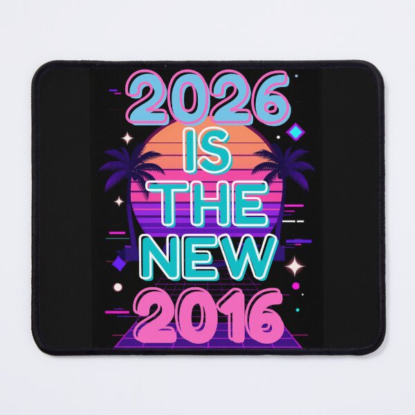 Item preview,  2026 Is The New 2016 Vaporwave Retro Meme designed and sold by GoGreenlove.