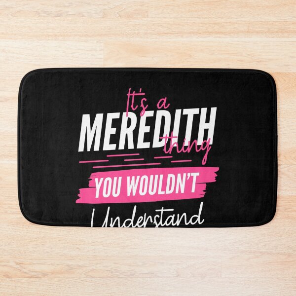Item preview, Personalized Custom Name Gift Its A Meredith Thing You Wouldnt Understand designed and sold by NgumohaLanke.