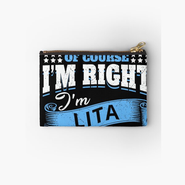 Item preview, Funny Sarcastic Custom Name Of Course I Am Right I Am Lita designed and sold by KrystinaGiGi.