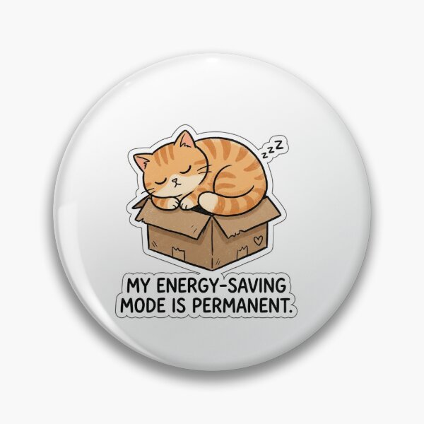 Item preview, My Energy Saving Mode Is Permanent designed and sold by IntrovertEngineer11.