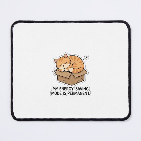 Item preview, My Energy Saving Mode Is Permanent designed and sold by IntrovertEngineer11.