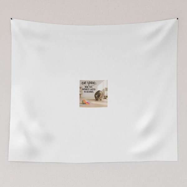Item preview, Cat Logic New Toy Interest Lasted 14 Seconds designed and sold by LovelyCatGalaxy.