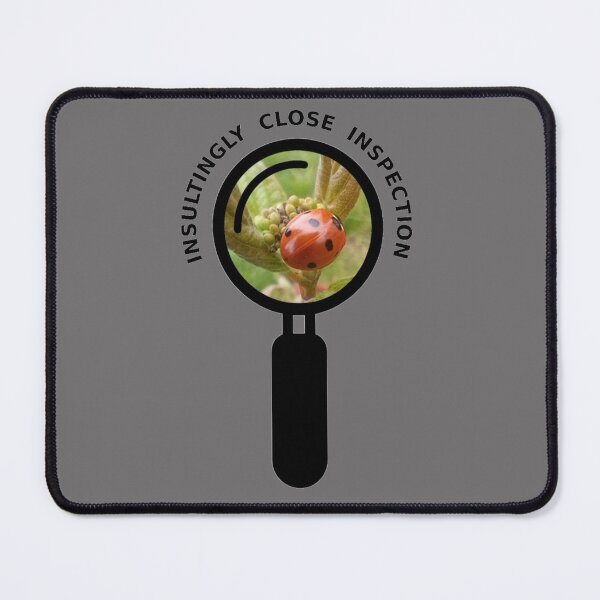 Item preview, Insultingly Close Inspection - Ladybug designed and sold by The Bold Line Studio.