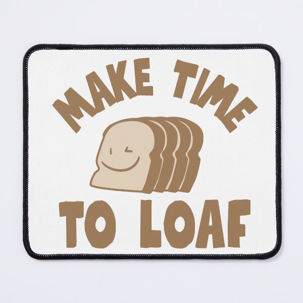 Item preview, Make Time To Loaf Funny Bread Pun Shirt designed and sold by HYPNK.