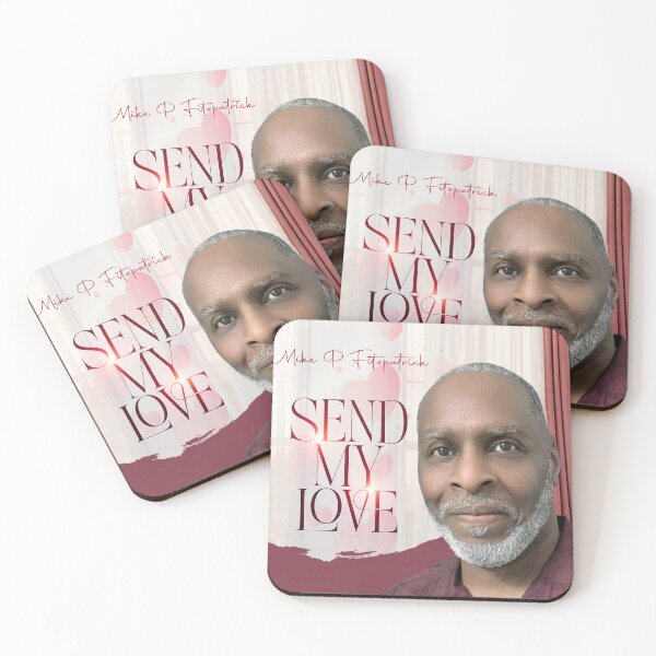 Item preview, SEND MY LOVE designed and sold by Mike P Fitzpatrick.