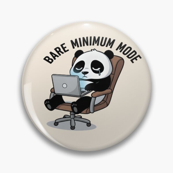Item preview, Funny Bare Minimum Mode Panda Sticker - Cute Tired Panda T-Shirt, Relatable Office Humor designed and sold by ZyxDes.