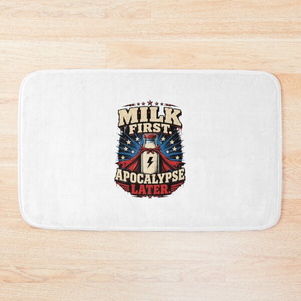 Item preview, Milk First Apocalypse Later Design designed and sold by AshleySayMyName.