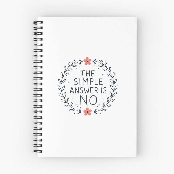 Item preview, The Simple Answer Is No Sarcastic Floral Quote designed and sold by AntiqueImages.