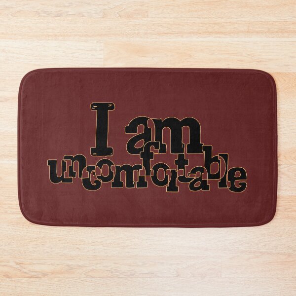 Item preview, I Am Uncomfortable - Bold Typography Honest Feeling Quote designed and sold by Ihor Ivanov.