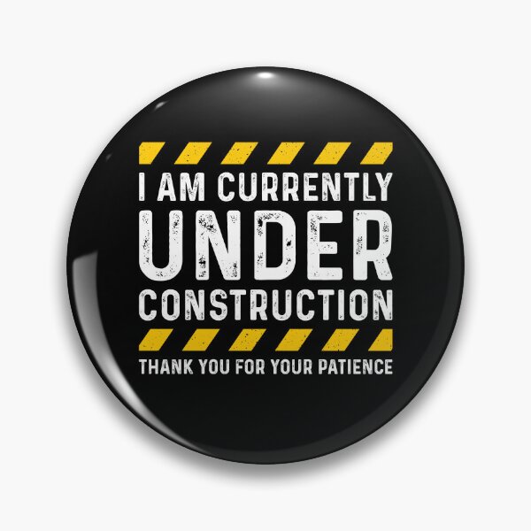 Item preview, I Am Currently Under Construction Get Well Soon designed and sold by nosu-art-pod.