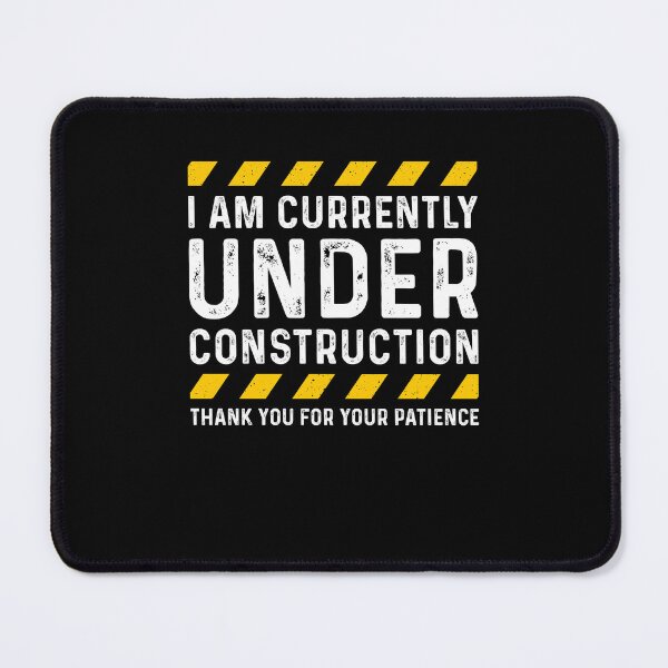 Item preview, I Am Currently Under Construction Get Well Soon designed and sold by nosu-art-pod.