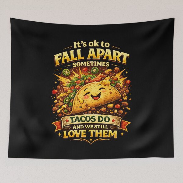 Item preview, It's Ok to Fall Apart Taco Tacos Lover designed and sold by super-think.