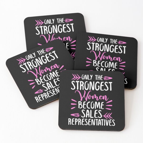 Item preview, Only The Strongest Women Become Sales Representatives designed and sold by GabbyKash.