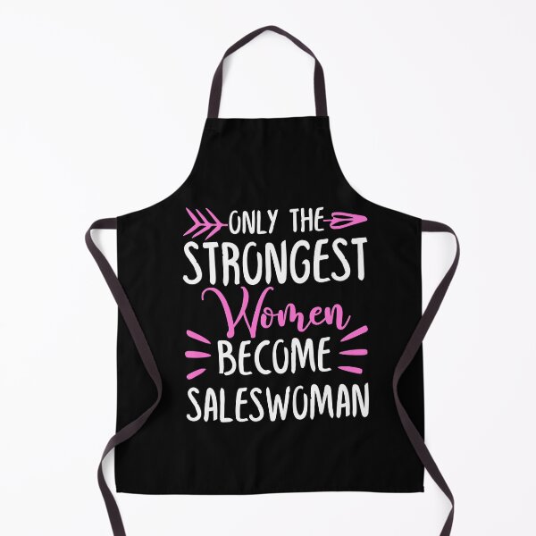 Item preview, Only The Strongest Women Become Saleswoman designed and sold by GabbyKash.