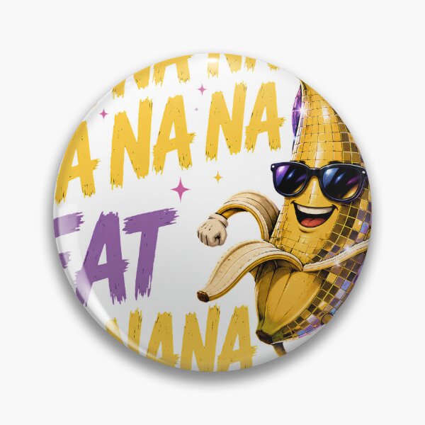 Item preview, Na Na Na Eat Banana Funny Disco Banana designed and sold by Rightstudio1.